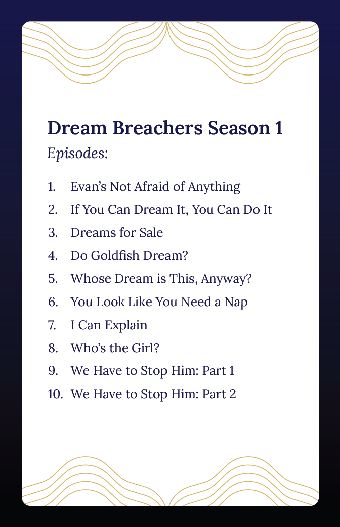 Dream Breachers Season 1
