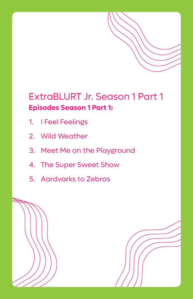 ExtraBLURT Jr. Season 1 Part 1