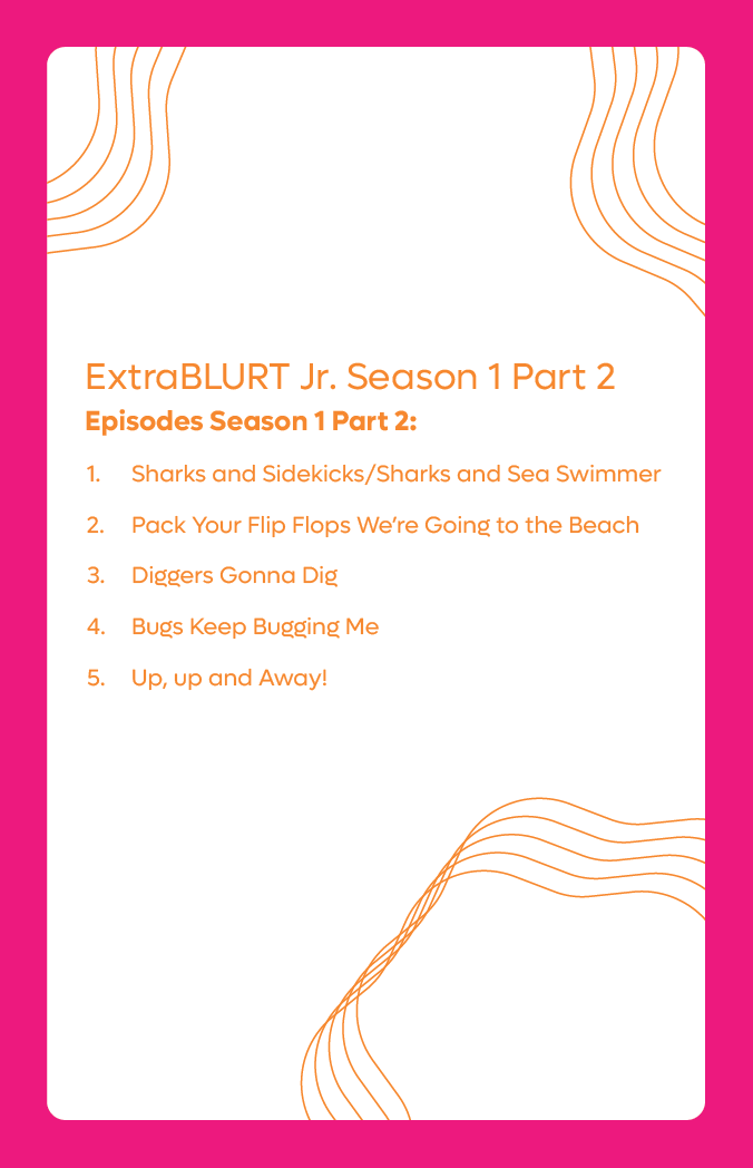 ExtraBLURT Jr. Season 1 Part 2