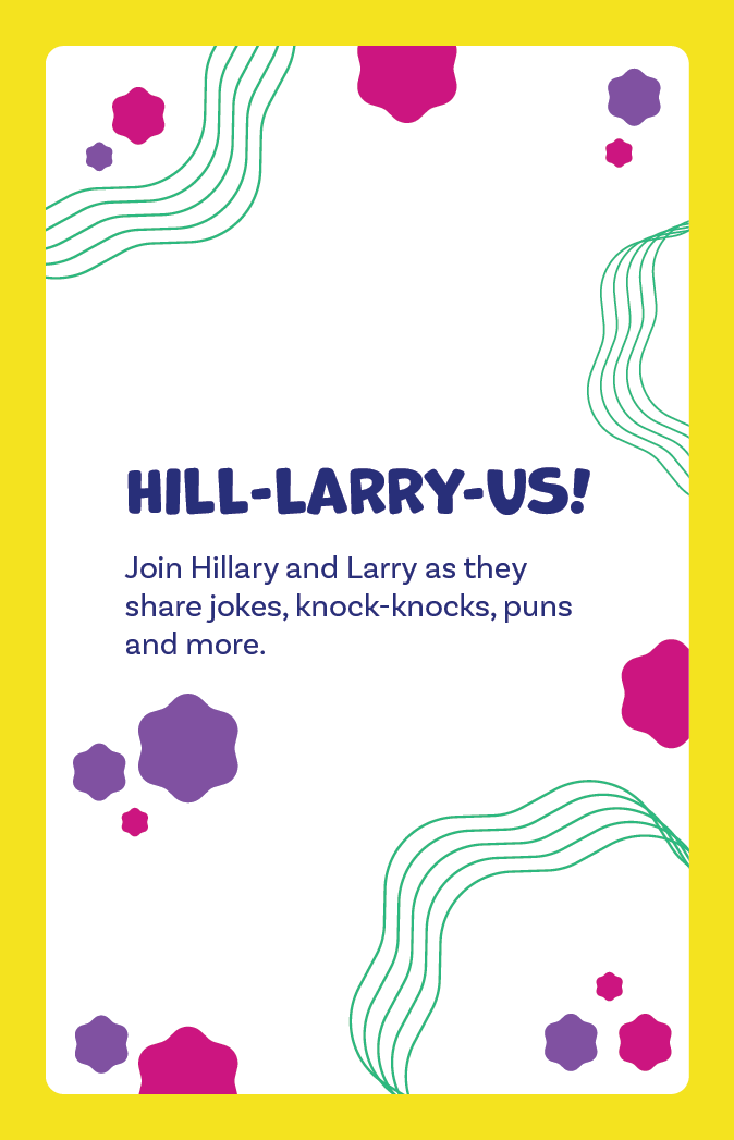 HiLL-LaRRy-uS!