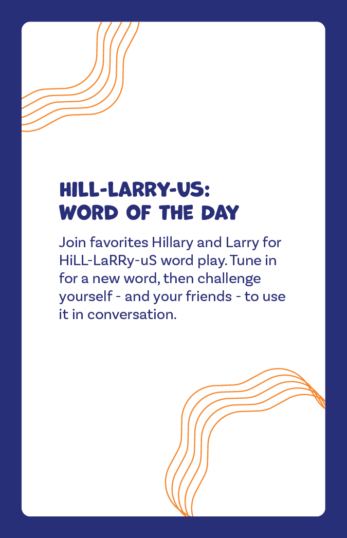 HiLL-LaRRy-uS: Word of the Day