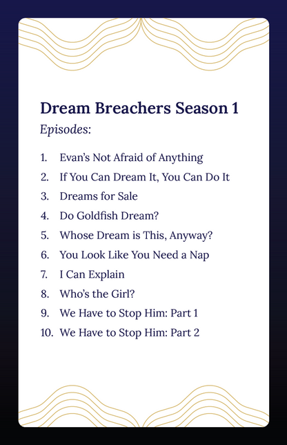 Dream Breachers Season 1