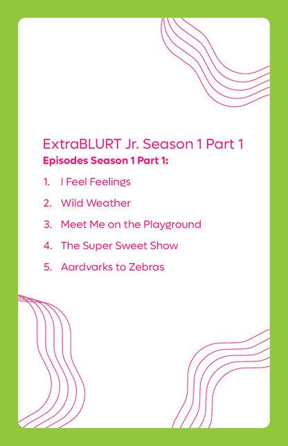 ExtraBLURT Jr. Season 1 Part 1