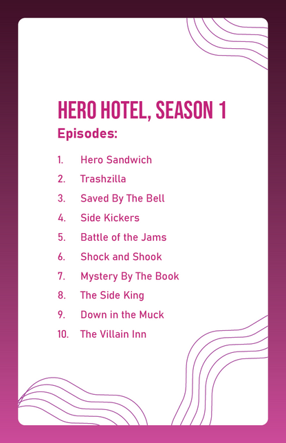 Hero Hotel, Season 1